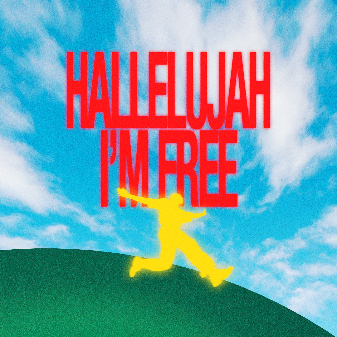 Hallelujah I'm Free